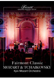 Poster  Fairmont Classic - Mozart and Tchaikovsky, Kyiv - 2020-03-01 19:00:00