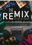 Афіша Ремікс: ХІП-ХОП Х МОДА, Київ - 2021-05-18 19:30:00