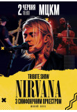 Poster  Nirvana з симфонiчним оркестром tribute show, Kyiv - 2023-06-02 18:00:00