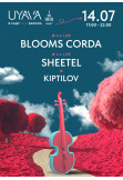 Poster  BLOOMS CORDA | SHEETEL на UYAVA, Kyiv - 2023-07-14 17:00:00