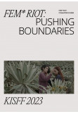 Афіша FEM* RIOT: Pushing Boundaries, Київ - 2023-11-20 20:50:00