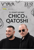 Poster  CHICO & QATOSHI на V'YAVA (Мечникова, 3), Kyiv - 2023-12-22 19:30:00