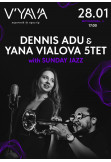 Poster  “DENNIS ADU FEAT. YANA VIALOVA 5TET" на V'YAVA STAGE (Мечникова 3), Kyiv - 2024-01-28 17:00:00