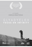 Афіша Глядєлов / Glyadyelov. Focus On Infinity (2024)реж. Ксенія Кравцова / Україна, Литва, Київ - 2025-09-09 12:00:00