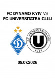 UEFA EUROPA LEAGUE MATCH 2026/2027 1st QUALIFYING ROUND 1st Leg FC DYNAMO KYIV - FC UNIVERSITATEA CL