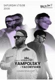 YAMPOLSKY x YACOBYSHEN Chernivtsi 2026