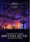 білет на Fairmont Classic - British Music місто Київ в жанрі Класична музика - афіша ticketsbox.com