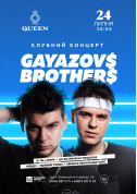 білет на GAYAZOV$ BROTHER$ в жанрі Реп - афіша ticketsbox.com