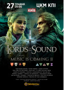 Lords of the Sound. Music is Сoming 2 tickets Симфонічна музика genre - poster ticketsbox.com