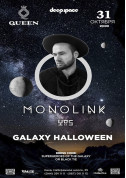 Билеты MONOLINK @ Galaxy Halloween