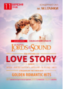 Lords of the Sound «LOVE STORY». Запоріжжя tickets in Zaporozhye city - Concert - ticketsbox.com