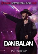DAN BALAN  Live Show tickets in Lviv city - Concert Музика genre - ticketsbox.com