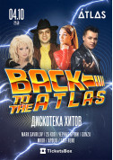 Афіша BACK 2 THE ‘ATLAS!