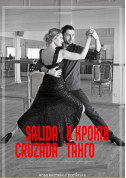 Афіша SALIDA CRUZADA - 8 шагов-танго