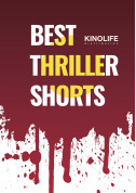 Афіша Best Thriller Shorts