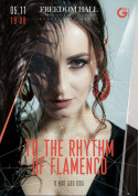 Афіша To the rhythm of flamenco
