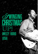 Афіша Swinging Christmas up! - Breezy Rodio (USA)