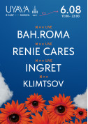 Афіша  BAHROMA, RENIE CARES та INGRET на UYAVA