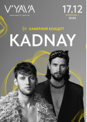 Афіша KADNAY на V’YAVA (Мечникова 3)