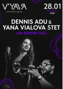 Афіша “DENNIS ADU FEAT. YANA VIALOVA 5TET" на V'YAVA STAGE (Мечникова 3)