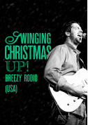 Swinging Christmas up! - Breezy Rodio (USA) tickets in Kyiv city - Concert Блюз genre - ticketsbox.com