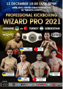 білет на Професійний кікбоксинг WIZARD PRO 2021 місто Київ - спортивні події в жанрі Кікбоксинг - ticketsbox.com