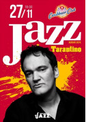 Concert tickets Tarantino в стилi Jazz - poster ticketsbox.com