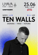 TEN WALLS live на UYAVA tickets in Kyiv city - Concert - ticketsbox.com
