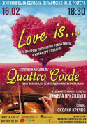 білет на Струнний ансамбль "Quattro Corde" з програмою "Love is..." місто Житомир‎ - Концерти - ticketsbox.com