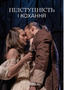 Підступність і кохання tickets in Kyiv city - Theater Вистава для дорослих на 2 дії genre - ticketsbox.com