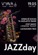 JAZZ day in the atmospheric art space V`YAVA tickets in Kyiv city - Concert for may 2024 - ticketsbox.com