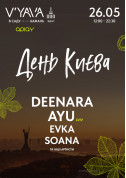 Kyiv Day together with DEENARA, AYU, EVKA, SOANA at V'YAVA in the Garden of Dreams tickets - poster ticketsbox.com