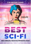 Фестиваль фантастичного кіно "Best Sci-Fi" 2019 (ПРЕМ'ЄРА) tickets in Kyiv city Фантастика genre - poster ticketsbox.com