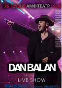 Concert tickets DAN BALAN  Live Show - poster ticketsbox.com
