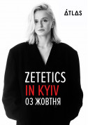 білет на Zetetics in Kyiv в жанрі Концерт - афіша ticketsbox.com