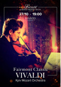 білет на Fairmont Classic - Vivaldi місто Київ - Концерти в жанрі Музика - ticketsbox.com
