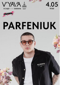 PARFENIUK на GARDEN BEER WEEKEND tickets in Kyiv city for may 2024 - poster ticketsbox.com