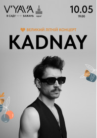 KADNAY - великий концерт просто неба tickets for may 2024 - poster ticketsbox.com