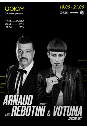 10 років APLAY: ARNAUD REBOTINI & VOTUMA у Києві Kyiv 2026