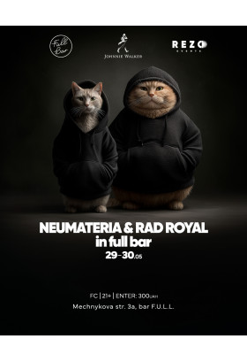 NEUMATERIA ТА RAD ROYAL У ФУЛЛ БАР Київ 2026