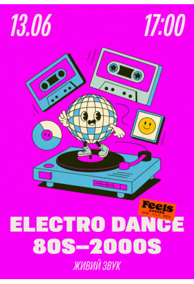 Electro Dance 80s–2000s у Feels Garden Київ 2026