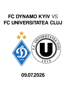 UEFA EUROPA LEAGUE MATCH 2026/2027 1st QUALIFYING ROUND 1st Leg FC DYNAMO KYIV - FC UNIVERSITATEA CL