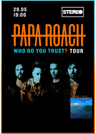 Фото Papa Roach Афіша Papa Roach