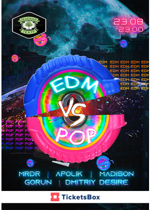 Фото EDM vs POP Афіша EDM vs POP
