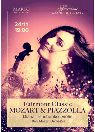 Афіша Fairmont Classic - Mozart and Piazzolla