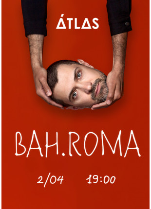 Фото BAH.ROMA сольний концерт в ATLAS Афіша BAH.ROMA сольний концерт в ATLAS