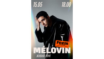 Афіша MÉLOVIN у Feels Garden