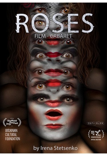 Афіша UGP Рози. Фільм-кабаре / Roses. Film-Cabaret, Одеса‎ - 2021-08-18 22:00:00