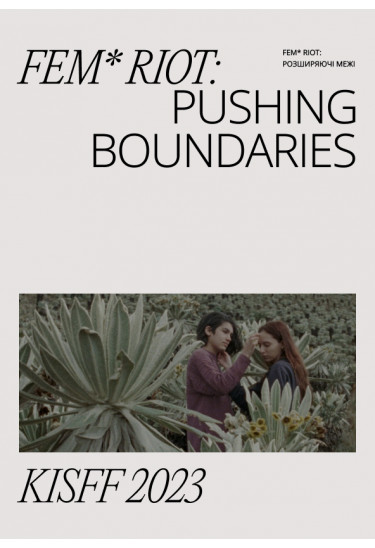 FEM* RIOT: Pushing Boundaries Київ 2023