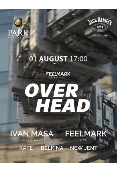 OVER HEAD | 01.08 | PARK RESIDENCE Одеса 2026